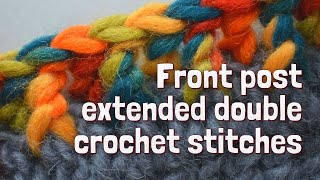 How to make the Front post Extended Double crochet stitch (FpEDc - US terms)