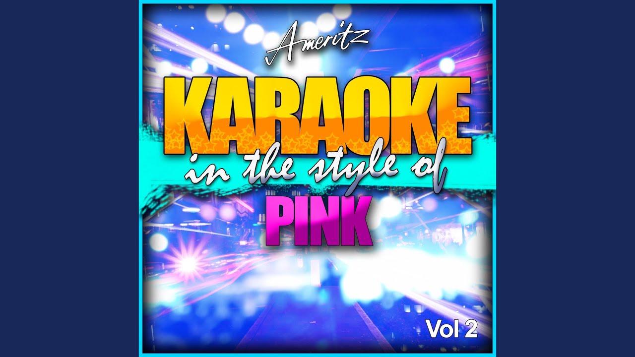 Sober (In the Style of Pink) (Instrumental Version) - YouTube
