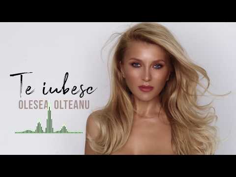Olesea Olteanu - Te iubesc (Official Audio)