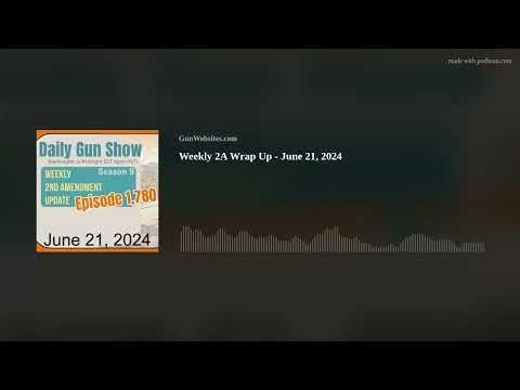 Weekly 2A Wrap Up - June 21, 2024