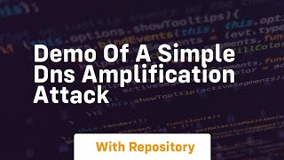 Demo of a simple dns amplification attack