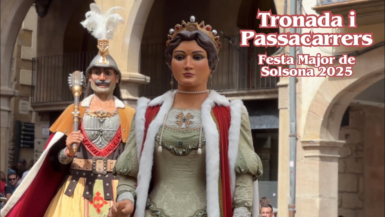 Tronada i Passacarrers (Festa Major de Solsona 2025)