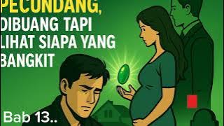 Bab 13: ketabahan menantu Tertindas 