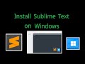 How to Install Sublime Text 4 on Windows 10/11 (2026) | Step-by-Step Guide