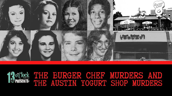Episode 310 LIVE: The Burger Chef and Austin Yogurt Shop Murders