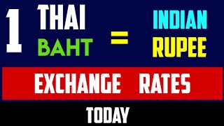 1 THAI BAHT TO INDIAN RUPEE EXCHANGE RATES TODAY 23 June 2024 (BAHT TO INR)