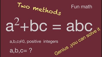 fun math,a^2+bc=abc,find integer,algebra equation,mathtrick,mathskills.mathman, math exercises,value