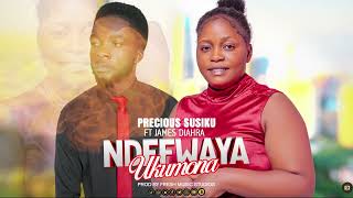 Precious Susiku FT James Diahra-Ndefwaya Ukumona