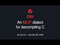 Clift: a new MLIR dialect for decompiling C (part 1, rev.ng hour 2026-01-09)