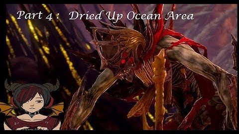 Code Vein part 4 : Dried Up Ocean and the Depths