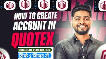 How To Create Quotex Trading Account | Quotex Account verification Process 2025