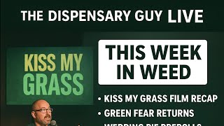 🎙️  The Dispensary Guy LIVE 🌿