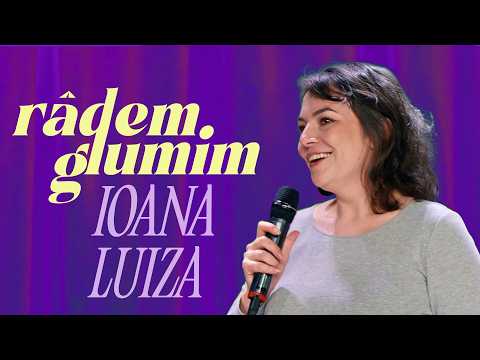 Ioana Luiza | Stand-up Comedy | Râdem glumim