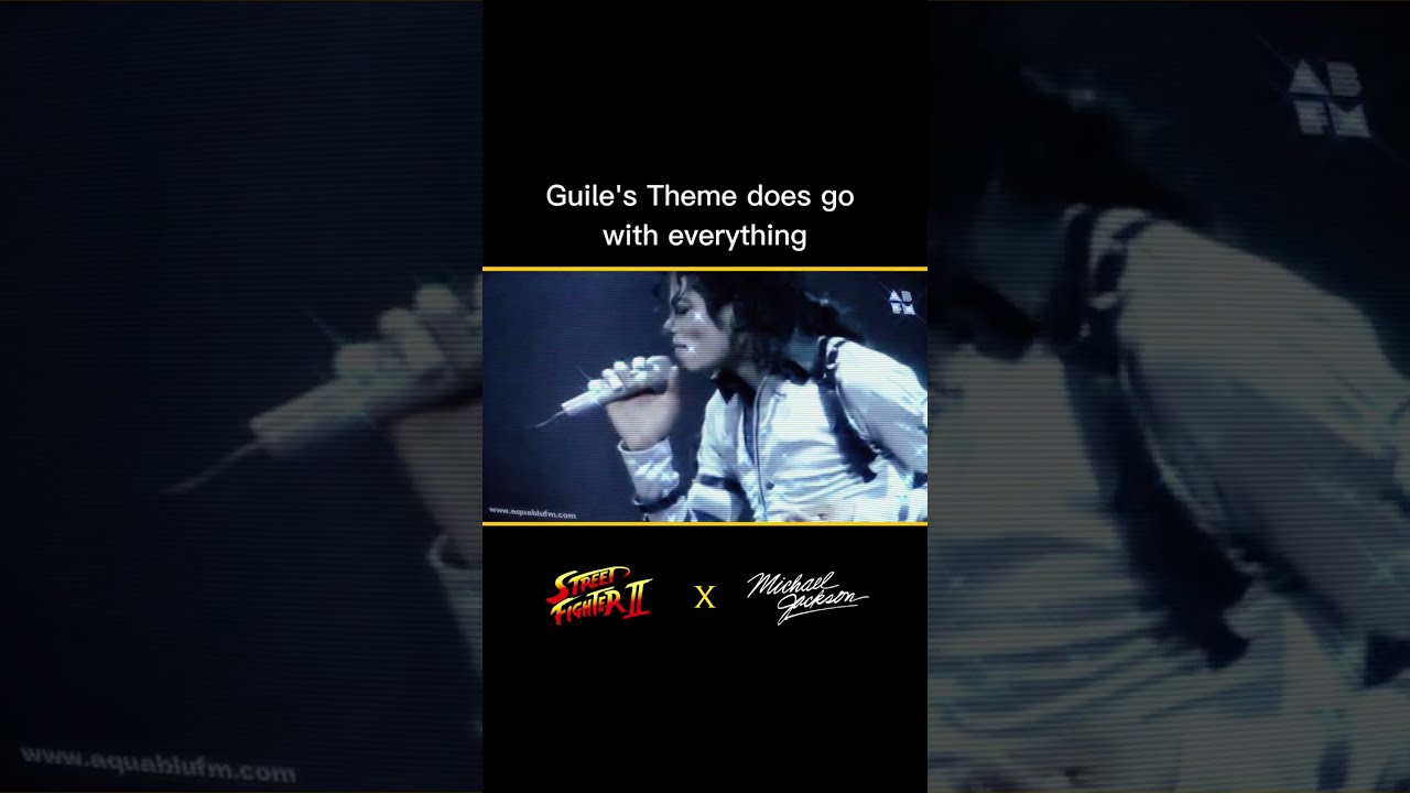 Can Guiles Theme go with Michael Jackson?...YES