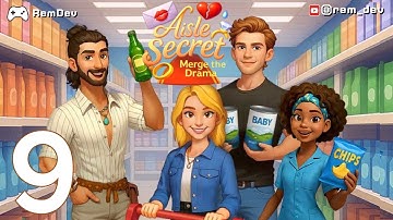 Aisle Secrets: Merge the Drama Level 9, Day 5 & 6 – Who’s Hiding the Truth in Lovelane?