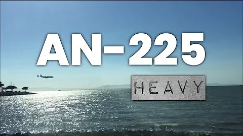 Antonov An-225 Mriya  |  OAK  |  Oakland, CA
