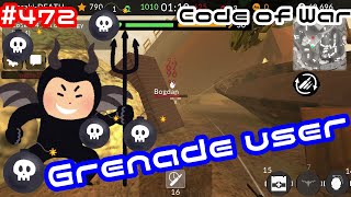 　Code Of War　Grenade User