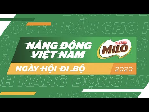 Video NGÀY HỘI ĐI BỘ MILO 2020 - BƯỚC ĐI ĐẦU CHO HÀNH TRÌNH... - YouTube