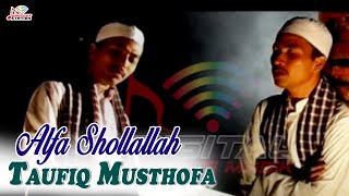 Alfa Shollallah - Taufiq Musthofa (Raudlatul Muhibbin - Allah Maulana Robby)