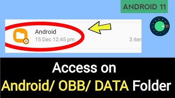 How to Access Android OBB DATA Folder in Android 11 Easily l No Root