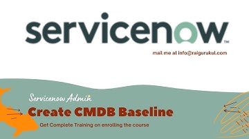 How to Create CMDB Baseline in Servicenow | CMDB Baseline Configuration | Servicenow Administration