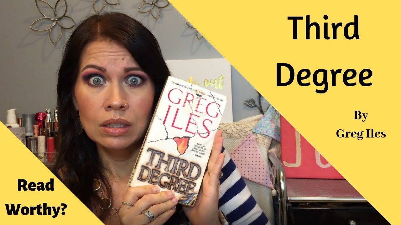 Third Degree by Greg Iles Book Review YouTube