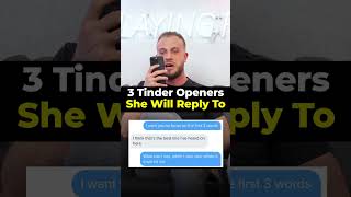 3 New Tinder Openers That Will Get A Girl To Respond