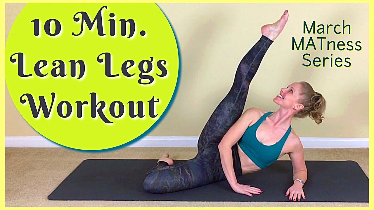 🦵March MATness #1 - 10 Min. Lean Legs Workout: Sculpt Sexy Thighs ...