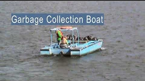 Trash & Garbage Collection Boat on the River!
