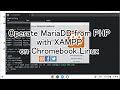 Operate MariaDB from PHP with XAMPP on Chromebook Linux