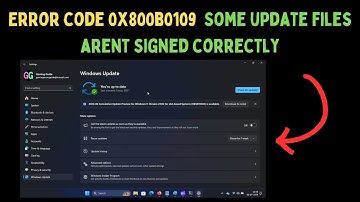 How to Fix the “Some Update Files Aren’t Signed” Error Code 0x800b0109 in Windows 11