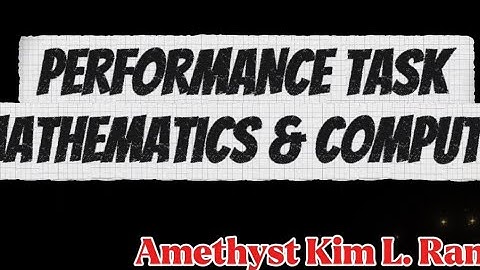 Performance tasks Mathematics and computer 