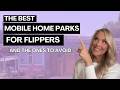 How to figure out which types of mobile home parks to invest in