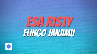 Esa Risty - Elingo Janjimu | Koleksi Remix & Koplo Paling Di Cari