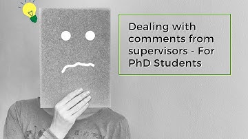 How to deal with critical comments from superviors? For PhD Students - ResearchBeast