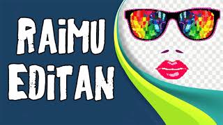 Raimu Editan _ Gafarock