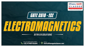 GATE 2018 EC Question Paper | Electro Magnetic Field Solution | GATE Electronics Engineering Classes