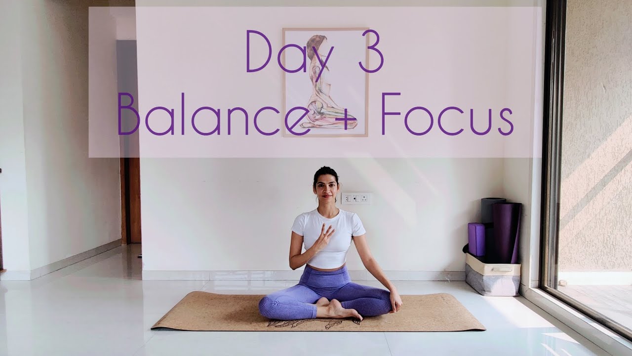 Day 3 - Balance & Focus Flow - YouTube