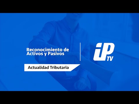 Reconocimiento de Activos y Pasivos