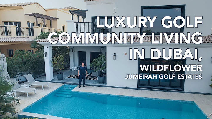 Luxury Golf Community living in Dubai, Wildflower Jumeirah Golf Estates