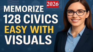 🇺🇸💬 Memorize 128 Civics Questions 2026 In Order Using Visual Images (Full Answers) - US Citizenship