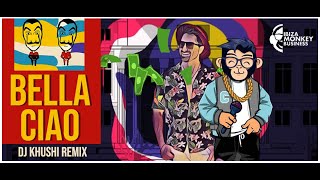 El Profesor -  Bella Ciao (DJ Khushi Soni Remix) ft. Ibiza Monkey Business