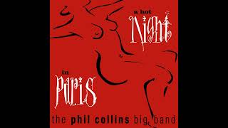 Pick Up The Pieces -  Phil Collins Big Band