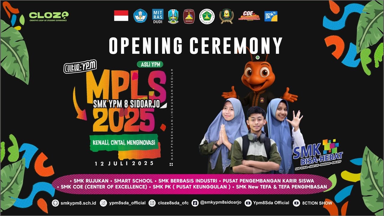 OPENING CEREMONY MPLS SMK YPM 8 SIDOARJO TAHUN 2025 - 2026
