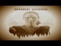 Dekadent - Dead Mountain (Single) 2014