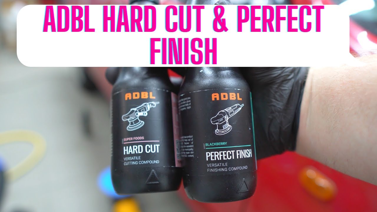 ADBL Hard Cut & ADBL Perfect Finish polishing compound test