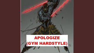 Apologize (Gym Hardstyle)