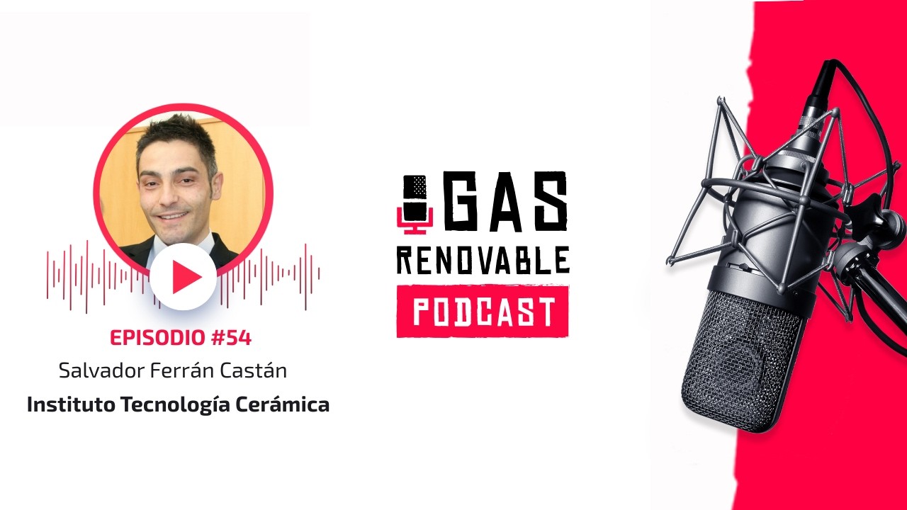 Salvador Ferrer Castán I El Podcast De Gas Renovable #54