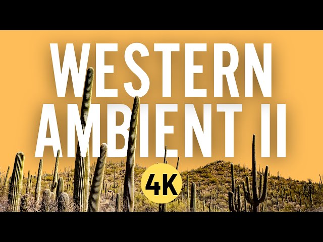 Western Ambient II | American Western Mix | Americana Music class=