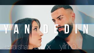 Esra Sharmatic X Yilmo - YAN DEDIN (prod. by Samoobeatz, Kadoxybeats) Resimi